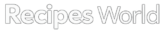 Recipes World